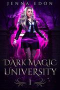 Dark Magic University by Jenna Edon