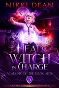 Head Witch In Charge by Nikki Dean