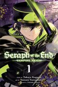 Seraph of the End: Vampire Reign, Vol. 1 (終わりのセラフ [Owari no Seraph] #1) by Yamato Yamamoto
