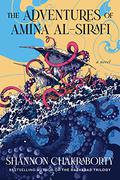 The Adventures of Amina al-Sirafi (Amina al-Sirafi #1) by Shannon Chakraborty