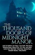 The Thousand Doors of Midnight Manor by Cara North