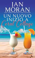 Un nuovo inizio a Coral Cottage by Jessica Ravera