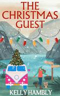 The Christmas Guest by kelly Hambly