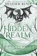The Hidden Realm: The Complete Series by Heather Renee