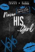 Never His Girl: Dark High School Bully romance by Rachel Jonas, Nikki Thorne