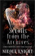 Scrolls from the Archives: A Fire & Brimstone Short Story Collection by Nik Knight