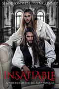 Insatiable (Witches of the Big Easy #0.5) by T.S. McKinney