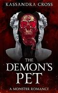 The Demon's Pet (Monster Pets #5) by Kassandra Cross