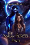 The Sorian Prince's Jewel: A Sci-Fi Romance by Raven Willow