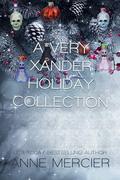 A Very Xander Holiday Collection (ROCKSTAR #20) by Anne Mercier