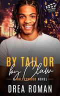By Tail or By Claw: A Paranormal Romance (Valleywood Series Book #25) by Drea Roman