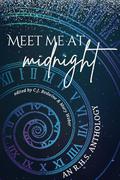 Meet Me at Midnight: An RHS Anthology by C.J. Redwine