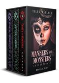Manners and Monsters Collection 2 by Tilly Wallace