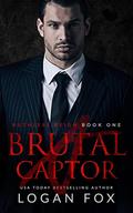 A Brutal Captor by Logan Fox