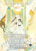 The Husky and His White Cat Shizun: Erha He Ta De Bai Mao Shizun  Vol. 4 by Rou Bao Bu Chi Rou