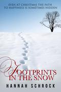 Footprints In The Snow by Hannah Schrock