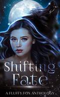 Shifting Fate by Stella Nova