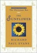 The Sunflower by Richard Paul Evans