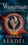 Winterblade (Midlife Trials #4) by Donna Berdel