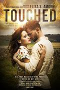 Touched: The Complete Series by Elisa S. Amore