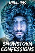 Snowstorm Confessions by Nell Iris