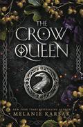 The Crow Queen (Eagles and Crows #2) by Melanie Karsak