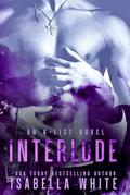 Interlude (A-List Novel #1) by Isabella White