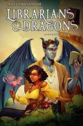 A Fellowship of Librarians & Dragons (Adenashire #2) by J. Penner