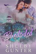 Blindsided (The Metamorphosis #2) by Shelby Gunter