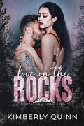 Love on the Rocks by Kimberly Quinn