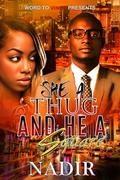 She a Thug and He a Square by Nadir