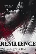 RESILIENCE by Marcia DM