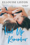A Hook Up to Remember (Hooking Up #3) by Ellouise Liston