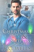 Christmas Lights & Sleepless Nights by K.C. Wells, Meredith Russell