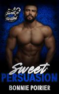 Sweet Persuasion (Sweet but Twisted Christmas #6) by Bonnie Poirier