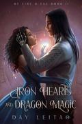 Iron Hearts and Dragon Magic (Of Fire & Fae #2) by Day Leitao