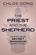 The Priest and the Shepherd (Foul Lady Fortune #0.5) by Chloe Gong