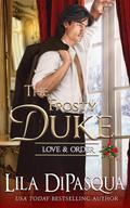 The Frosty Duke by Lila DiPasqua