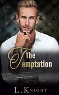 The Temptation (Kings of Ruin #4) by L. Knight