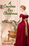 A Countess for Christmas by Grace Hartwell