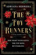 The Toy Runners by Adriana Herrera