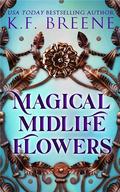 Magical Midlife Flowers (Leveling Up #7.5) by K.F. Breene