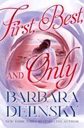 First, Best and Only by Barbara Delinsky