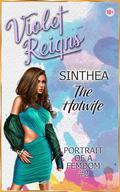 Sinthea: The Hotwife (Portrait of a Femdom #2) by Violet Reigns
