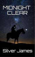 Midnight Clear by Silver James