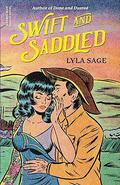 Swift and Saddled (Rebel Blue Ranch #2) by Lyla Sage