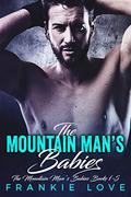 The Mountain Man's Babies Box Set by Frankie Love