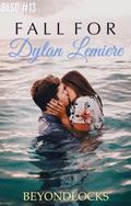 BLSC #13: FALL FOR DYLAN LEMIERE by Janice Martana