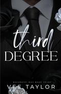Third Degree by Vee Taylor