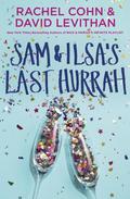 Sam & Ilsa's Last Hurrah by David Levithan